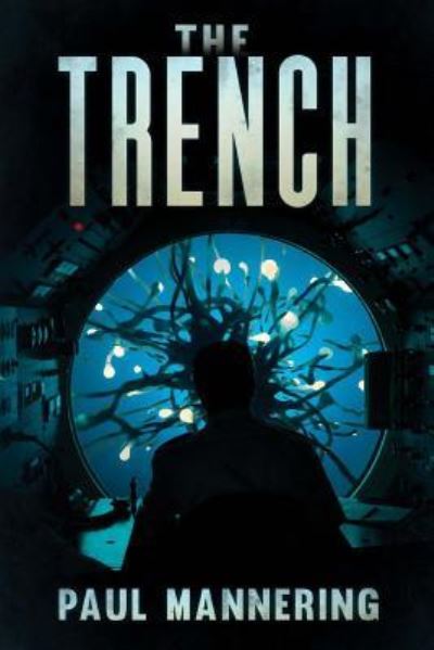 Cover for Paul Mannering · The Trench (Paperback Book) (2017)