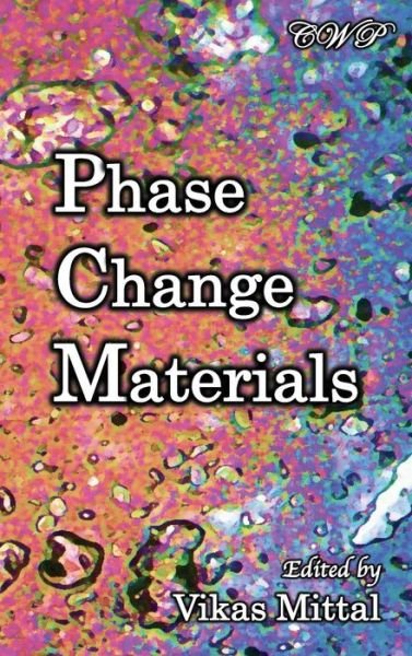 Cover for Vikas Mittal · Phase Change Materials (Innbunden bok) (2019)