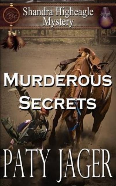 Cover for Paty Jager · Murderous Secrets (Pocketbok) (2015)