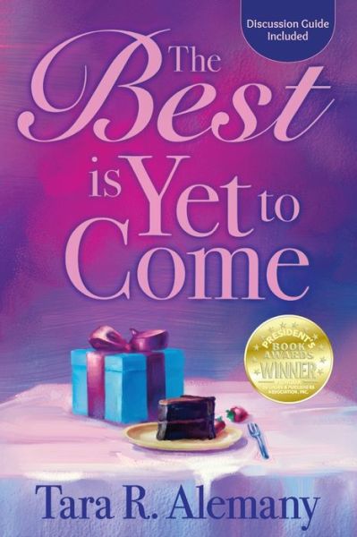 Cover for Tara R Alemany · The Best is Yet to Come (Paperback Book) (2021)