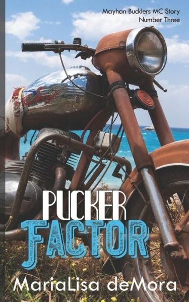 Cover for MariaLisa deMora · Pucker Factor (Taschenbuch) (2019)