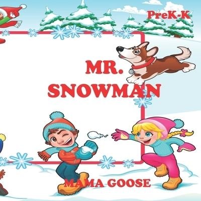 Cover for Mama Goose · Mr. Snowman! (Paperback Bog) (2020)