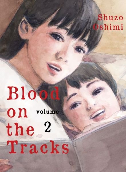 Cover for Shuzo Oshimi · Blood on the Tracks, volume 2 (Paperback Book) (2020)