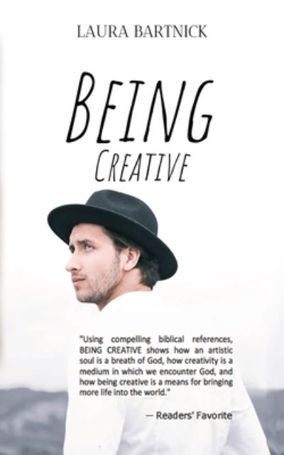 Cover for Laura L Bartnick · Being Creative (Paperback Book) (2021)