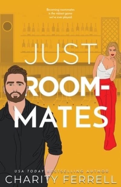 Cover for Charity Ferrell · Just Roommates (Book) (2019)