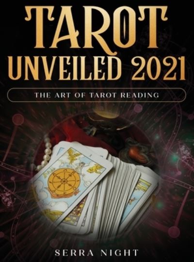 Cover for Serra Night · Tarot Unveiled 2021 (Hardcover Book) (2020)