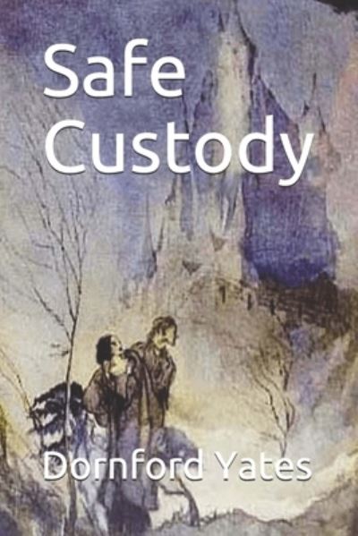 Cover for Dornford Yates · Safe Custody (Paperback Book) (2017)