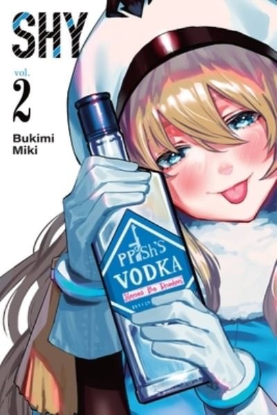 Cover for Miki Bukimi · Shy, Vol. 2 - SHY GN (Paperback Book) (2023)