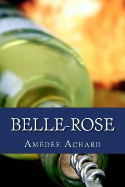 Cover for Amedee Achard · Belle-Rose (Paperback Book) (2017)