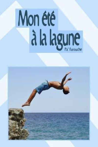 Cover for Pa Farouche · Mon t La Lagune (Pocketbok) (2017)