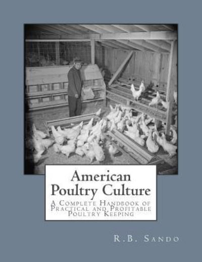 Cover for R B Sando · American Poultry Culture (Paperback Book) (2017)