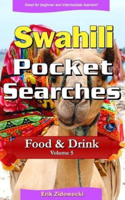 Cover for Erik Zidowecki · Swahili Pocket Searches - Food &amp; Drink - Volume 5 (Paperback Book) (2017)