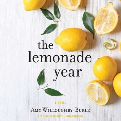 Cover for Amy Willoughby-burle · The Lemonade Year Lib/E (CD) (2018)