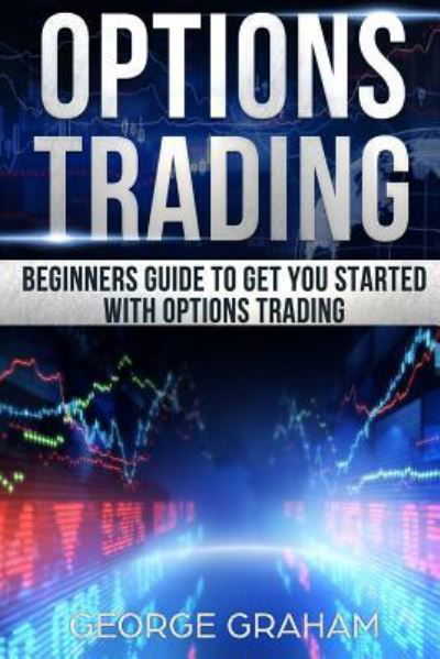 Cover for George Graham · Options Trading (Paperback Book) (2018)