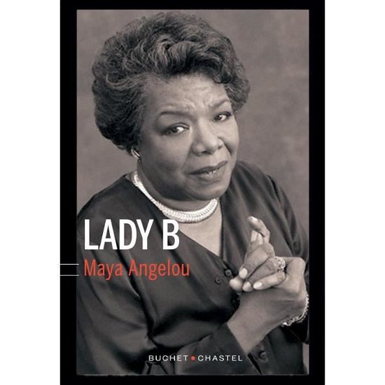 Cover for Maya Angelou · Lady B (MERCH) (2014)