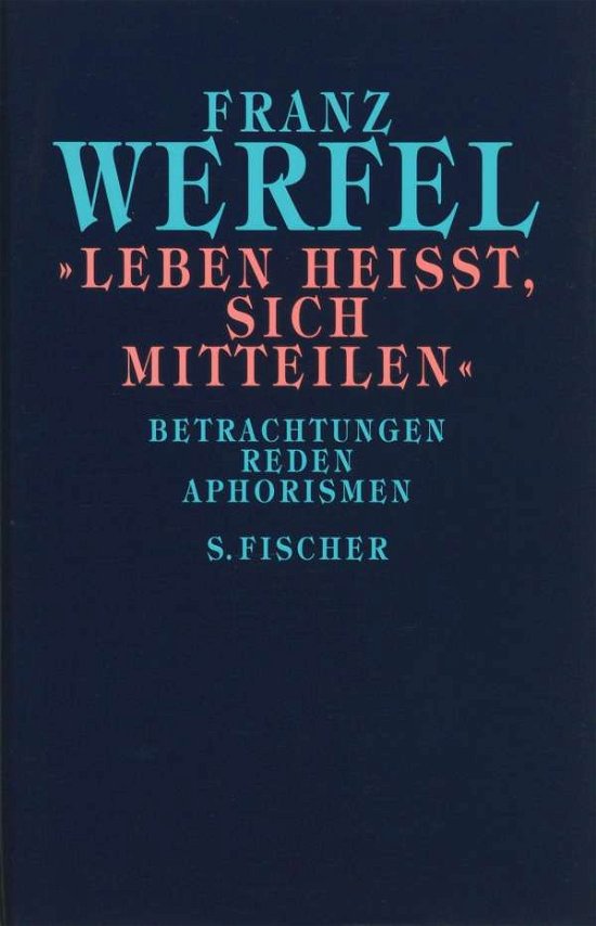Cover for Franz Werfel · Leben Heisst, Sich Mitteilen (Book)