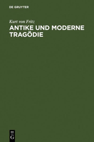 Cover for Fritz · Antike und moderne Tragödie (Book) (1961)