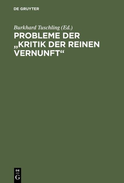 Cover for Burkhard Tuschling · Probleme der &quot;Kritik der reinen Vernunf (Book) (1984)