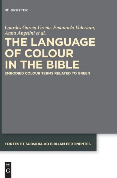 Cover for Lourdes Garcia Urena · The Language of Colour in the Bible (Hardcover Book) (2022)