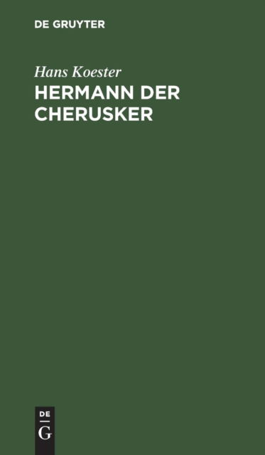Cover for Hans Koester · Hermann der Cherusker Dramatisches Gedicht in zwei Theilen (Book) (1901)