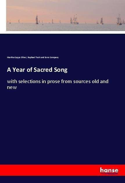 Cover for Oliver · A Year of Sacred Song (Book)