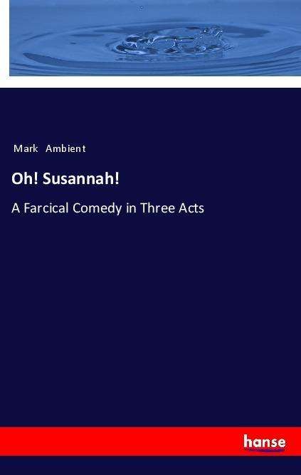 Cover for Ambient · Oh! Susannah! (Bok)