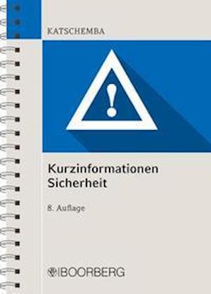 Kurzinformationen Sicherheit - Frank Otto - Książki - Boorberg, R. Verlag - 9783415070394 - 29 lipca 2021