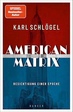 Cover for Karl Schlögel · American Matrix (Bok)