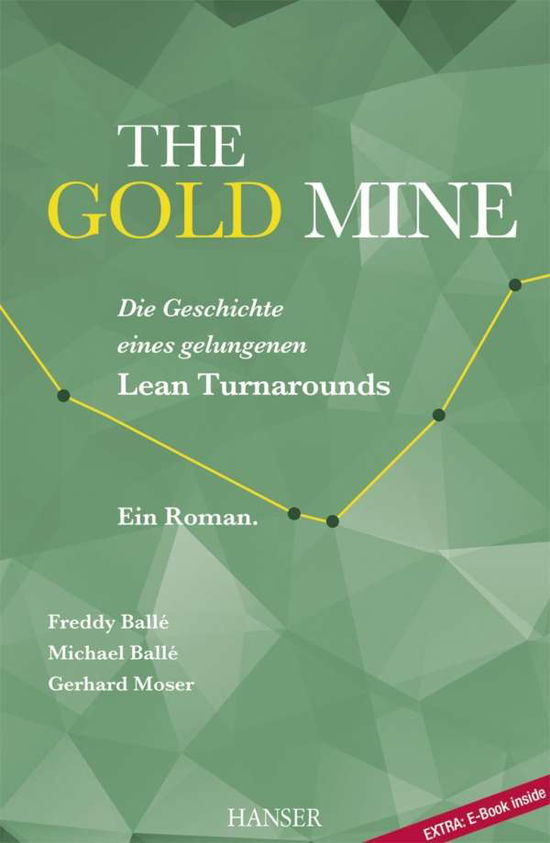 Cover for Balle · The Gold Mine (Hardcover Book) (2016)