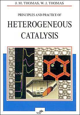 Cover for Thomas, John Meurig (The Master's Lodge, Peterhouse, Cambridge, GB) · Principles and Practice of Heterogeneous Catalysis (Paperback Book) (1996)