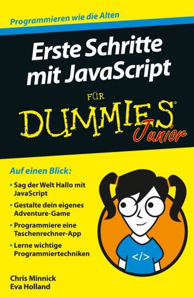 Cover for Chris Minnick · Erste Schritte mit JavaScript fur Dummies Junior - Fur Dummies (Pocketbok) (2016)