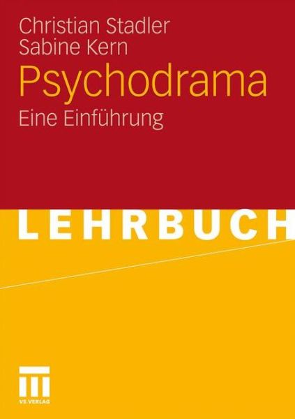 Cover for Christian Stadler · Psychodrama: Eine Einfuhrung (Paperback Book) [2010 edition] (2010)