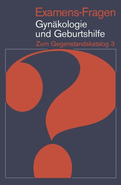 Cover for E Kasperek · Examens-Fragen Gynakologie Und Geburtshilfe (Paperback Book) (1978)