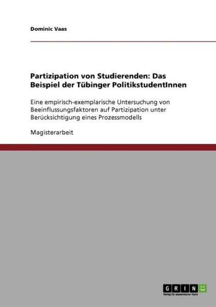 Partizipation von Studierenden: Da - Vaas - Books -  - 9783638734394 - 