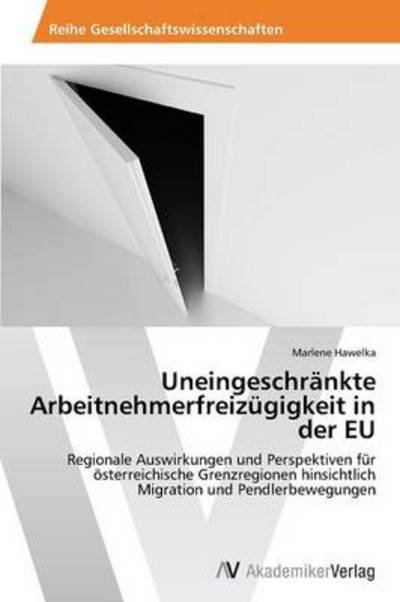 Cover for Hawelka Marlene · Uneingeschr Nkte Arbeitnehmerfreiz Gigke (Paperback Book) (2012)