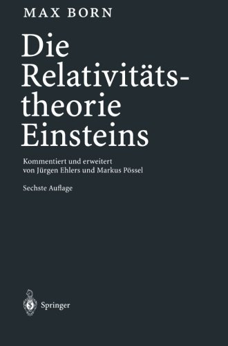 Cover for Max Born · Die Relativitatstheorie Einsteins (Paperback Book) [6th Edition. edition] (2000)