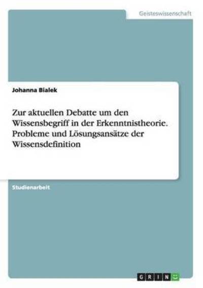 Zur aktuellen Debatte um den Wis - Bialek - Boeken -  - 9783668111394 - 