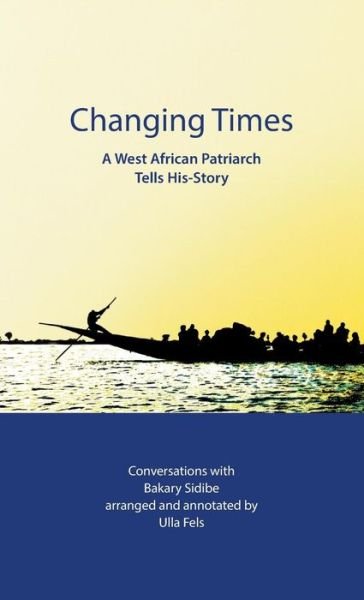 Cover for Ulla Fels · Changing Times (Hardcover bog) (2017)