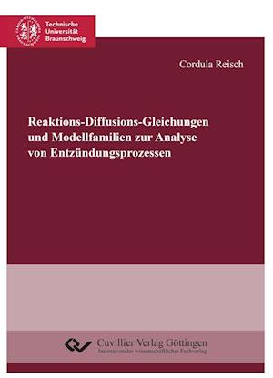 Cover for Cordula Reisch · Reaktions-Diffusions-Gleichungen und Modellfamilien zur Analyse von Entzündungsprozessen (Paperback Book) (2020)
