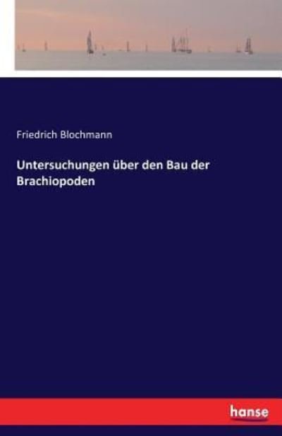 Cover for Blochmann · Untersuchungen über den Bau d (Buch) (2016)