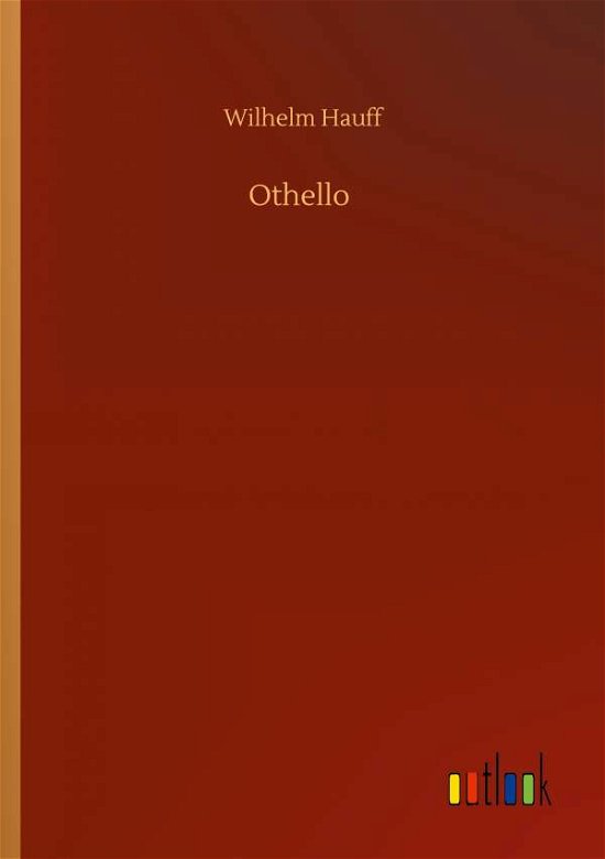 Cover for Wilhelm Hauff · Othello (Taschenbuch) (2020)