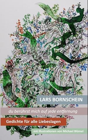 Cover for Lars Bornschein · Du Berührst Mich Auf Jede Entfernung (Paperback Book) (2021)