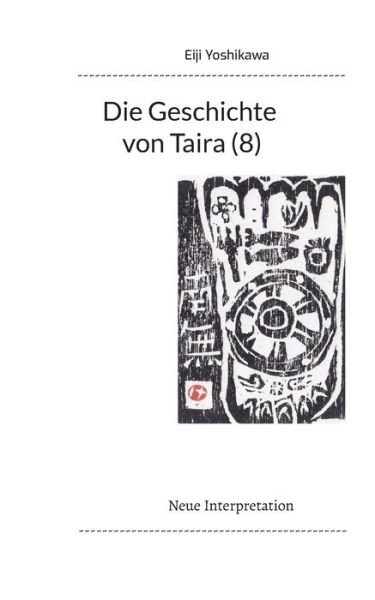 Cover for Eiji Yoshikawa · Die Geschichte von Taira (8) (Bog) (2023)