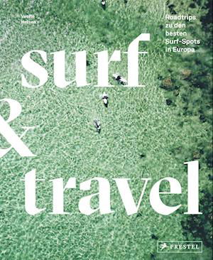 Cover for Veerle Helsen · Surf &amp; Travel (Bok) (2023)