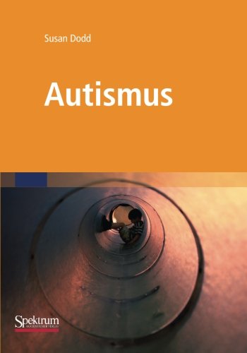 Cover for Susan Dodd · Autismus: Was Betreuer Und Eltern Wissen Mussen (Paperback Book) [2007 edition] (2011)