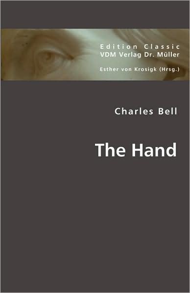 Cover for Charles Bell · The Hand (Paperback Book) (2008)