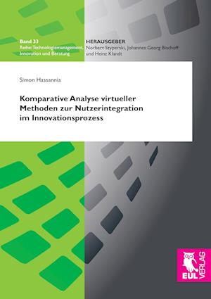 Cover for Simon Hassannia · Komparative Analyse virtueller Methoden zur Nutzerintegration im Innovationsprozess (Paperback Book) (2015)