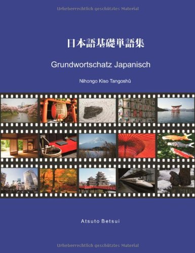 Cover for Atsuto Betsui · Grundwortschatz Japanisch (Paperback Bog) [German edition] (2012)