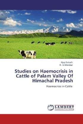 Cover for R . K Mandial · Studies on Haemocrisis in Cattle of Palam Valley of Himachal Pradesh (Paperback Bog) (2012)
