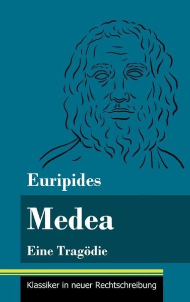 Cover for Euripides · Medea (Hardcover Book) (2021)